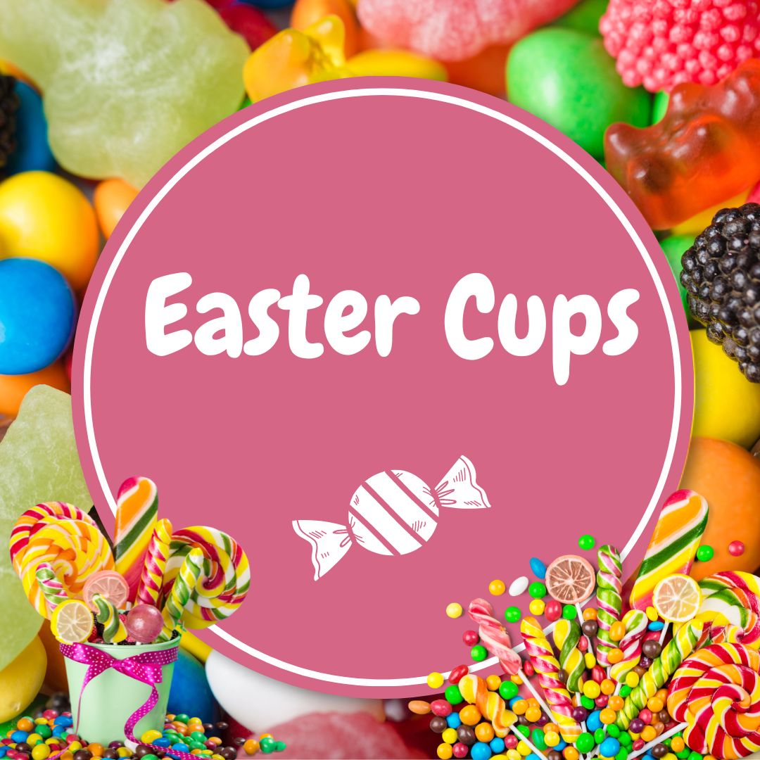 Easter Cups